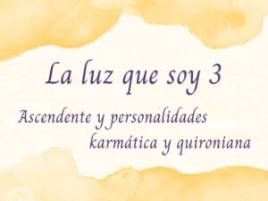 La luz que soy 3 (2025) – contenidos teóricos